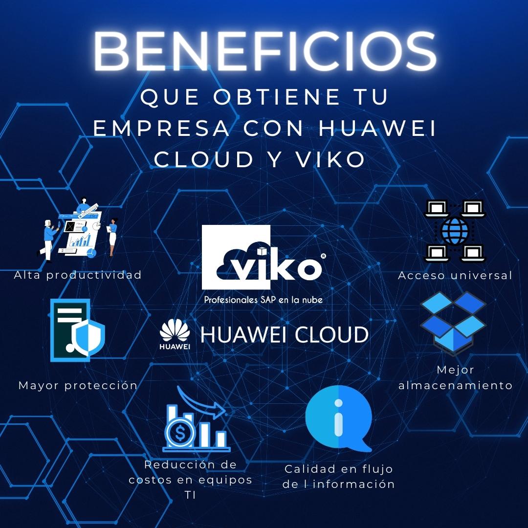 Beneficios con Huawei Cloud y Viko