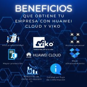 Beneficios con Huawei Cloud y Viko